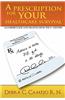 A Prescription for Your Healthcare Survival