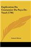 Explication Du Coutumier Du Pays-de-Vaud (1796)