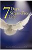 7 Days To A Stress-Free Life!
