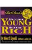Rich Dad's Retire Young Retire Rich