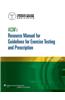 ACSM's Resource Manual for Guidelines for Exercise Testing and Prescription