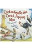 Cock-a-doodle-doo, Creak, Pop-pop, Moo