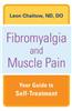 Fibromyalgia and Muscle Pain: Your Guide to Self-Treatment