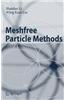 Meshfree Particle Methods