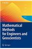 Mathematical Methods for Engineers and Geoscientists