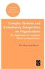 Complex Systems and Evolutionary Perspectives on Organisations: The Application of Complexity Theory to Organisations