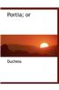 Portia; Or