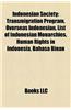 Indonesian Society: Burials in Indonesia, Crime in Indonesia, Human Rights in Indonesia, Indonesian Awards, Languages of Indonesia