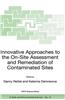 Innovative Approaches to the On-site Assessment and Remediation of Contaminated Sites