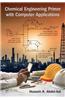 Chemical Engineering Primer with Computer Applications