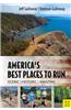 America's Best Places to Run: America's Most Beautiful Running Courses