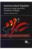 Antimicrobial Peptides: Discovery, Design and Novel Therapeutic Strategies