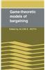 Game-Theoretic Models of Bargaining