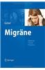 Migrane: Diagnostik - Therapie - Pravention