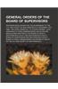 General Orders of the Board of Supervisors; Providing Regulations for the Government of the City and County of San Francisco (to November 10th, 1898):