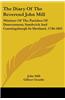 The Diary of the Reverend John Mill: Minister of the Parishes of Dunrossness, Sandwick and Cunningsburgh in Shetland, 1740-1803