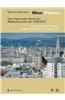 Wien / Vienna. Das Historische Zentrum: Weltkulturerbe Der UNESCO. Eine Dokumentation / The Historical Centre: UNESCO World Heritage Site. a Documenta