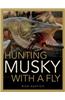 Hunting Musky with a Fly
