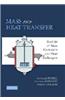 Mass and Heat Transfer - Analysis of Mass Contactors and Heat Exchangers