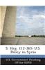 S. Hrg. 112-365: U.S. Policy in Syria
