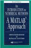 An Introduction to Numerical Methods: A MATLAB Approach [With CD-ROM]