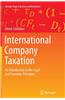 International Company Taxation: An Introduction to the Legal and Economic Principles