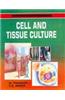 Cell and Tissue Culture