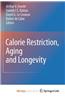 Calorie Restriction, Aging and Longevity