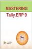 Mastering Tally.ERP 9