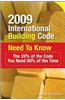 2009 International Building Code Need to Know: The 20% of the Code You Need 80% of the Time