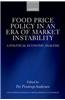 Food Price Policy in an Era of Market Instability: A Political Economy Analysis