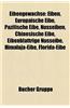 Eibengewachse: Eiben, Europaische Eibe, Pazifische Eibe, Nusseiben, Chinesische Eibe, Eibenblattrige Nusseibe, Himalaja-Eibe, Florida