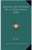 Manual de Historia de La Edad Media (1849)
