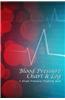 Blood Pressure Chart & Log: A Blood Pressure Tracking Book (6x9)