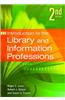Introduction to the Library and Information Professions