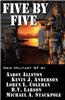 Five by Five: Five Short Novels by Five Masters of Military Science Fiction
