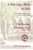 Marriage Made in Italy - The Wedding Planning Guide (2006 - 2008)