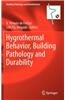 Hygrothermal Behavior, Building Pathology and Durability