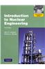 Introduction to Nuclear Engineering