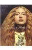 The Art of the Pre-Raphaelites