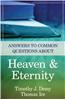 Answers to Common Questions about Heaven & Eternity