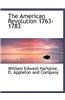 The American Revolution 1763-1783