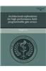 Architectural Explorations for High-Performance Field-Programmable Gate Arrays.