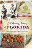 A Culinary History of Florida: Prickly Pears, Datil Peppers & Key Limes