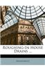 Roughing-In House Drains ...