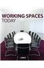 Working Spaces Today