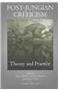 Post-Jungian Criticism: Theory and Practice