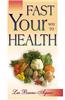 Fast Your Way to Health