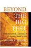 Beyond the Big Test: Noncognitive Assessment in Higher Education