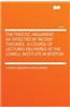 The Theistic Argument as Affected by Recent Theories: A Course of Lectures Delivered at the Lowell Institute in Boston